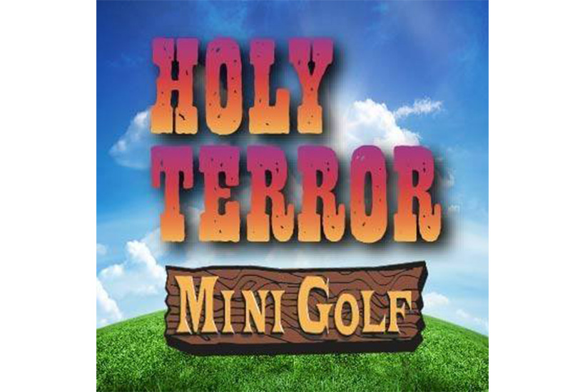 You'll be SCREAMIN' Mulligans at Holy Terror Mini Golf! Get a Family 4 Pass ONLY $22!