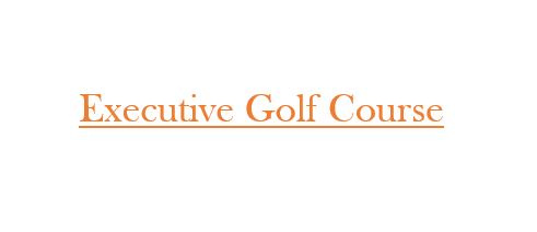 Executive Golf Course